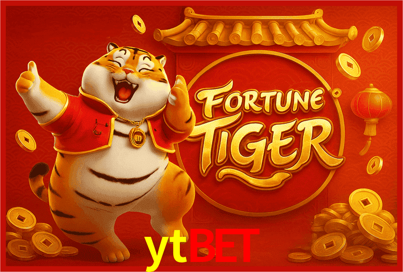 ytbet Fortune Tiger